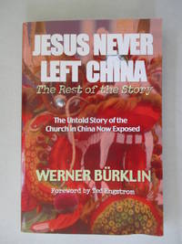 Jesus Never Left China