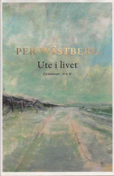 UTE I LIVET. En memoar (1980-1994).