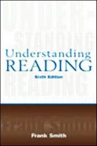 Understanding Reading: A Psycholinguistic Analysis of Reading and Learning to Read