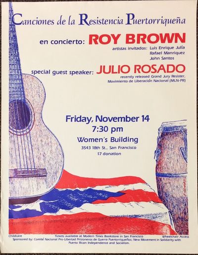 Canciones de la Resistencia Puertorriquena. En concerto: Roy Brown... Special guest speaker: Julio Rosado [poster]
