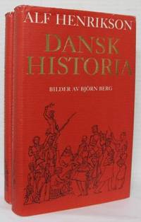 Dansk historia. I-II. Med bilder av Björn Berg.