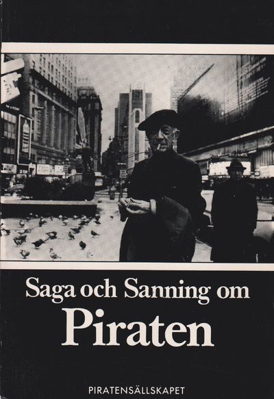 Sanning och saga om Piraten. Minnen. [Utg. av]…