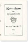 Officers' Report to the First Biennial Convention, Wisconsin State AFL-CIO, 1960