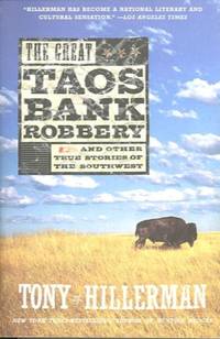 THE GREAT TAOS BANK ROBBERY.; and Other True Stories of the Southwest
