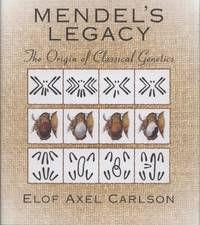 Mendel's Legacy: The Origin of Classical Genetics