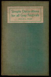 Simple Decorations for all Gay Festivals by Phyllis L. Fisher
- Hardcover
- from Lazy Letters Books (SKU: 070743)