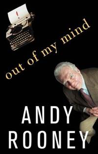 image of Out of My Mind: The Opinions of Andy Rooney