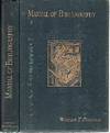 A MANUAL OF BIBLIOGRAPHY, BEING AN INTRODUCTION TO THE KNOWLEDGE OF BOOKS, LIBRARY MANAGEMENT, AND THE ART OF CATALOGUING