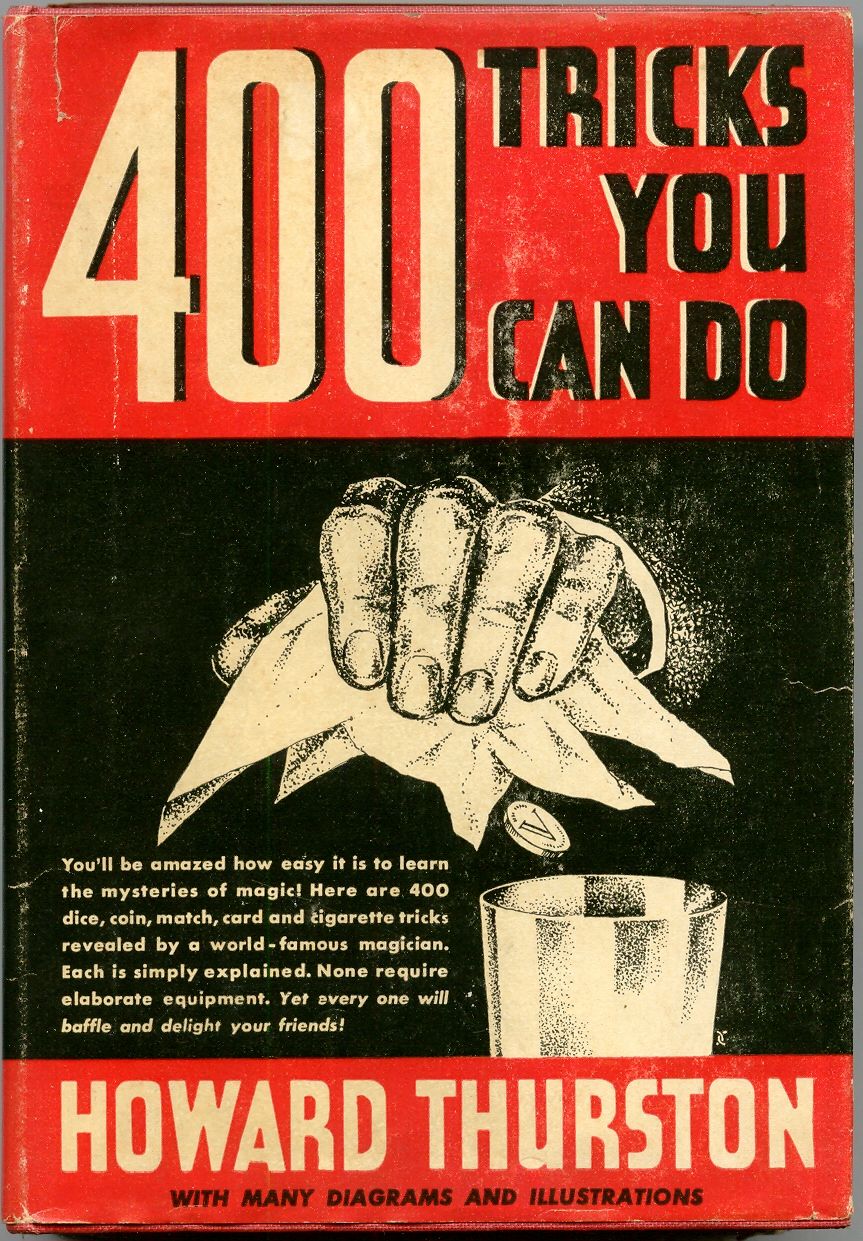 400 Tricks You Can Do By Howard Thruston Hardcover 1940 From Curious Book Shop Sku