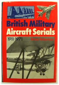 British Military Aircraft Serials 1911-1971