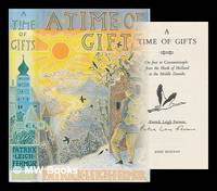 image of A time of gifts : on foot to Constantinople: from the Hook of Holland to the Middle Danube / Patrick Leigh Fermor