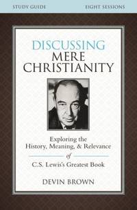 Discussing Mere Christianity