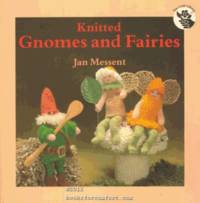 Knitted Gnomes and Fairies