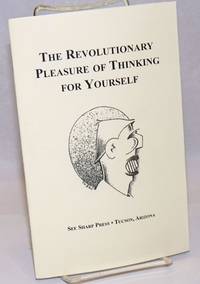 image of The revolutionary pleasure of thinking for yourself