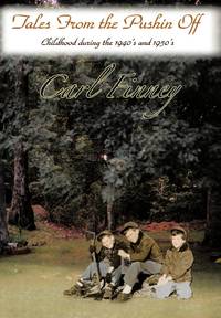 Tales from the Pushin Off: Childhood During the 1940's and 1950's