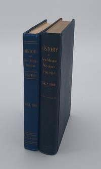 History of New Mexico Spanish and English Missions of the Methodist Episcopal Church from 1850 to 1910. In Decades. In Two Volumes (2 volumes)