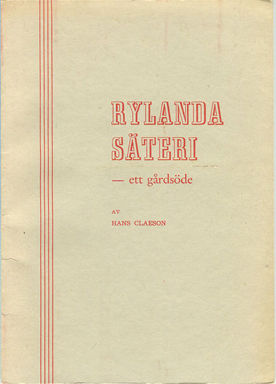 Rylanda säteri – ett gårdsöde.