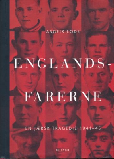 Englandsfarerne. En jærsk tragedie 1941-45