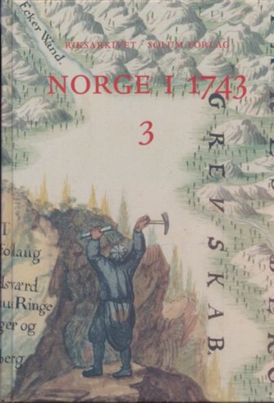 Norge i 1743. Innberetninger som svar på 43…