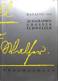 Katalog 863/n.d. : Autographen Grosser Schweizer.