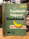 Cocktail-Supper Cookbook