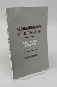 cover of Remembering Vietnam After The War In The Gulf