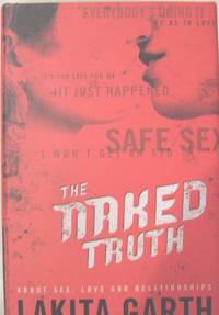 The Naked Truth; Naked Truth Leader's Guide; The Naked Truth Student Guide; and Naked Truth DVD.