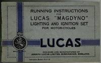 Running Instructions for Lucas &quot;Magdyno&quot; Lighting and Ignition Set for Motor-Cycles de Lucas