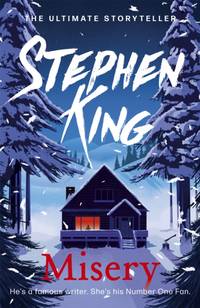 Misery : Thrilling suspense from the No. 1 bestseller