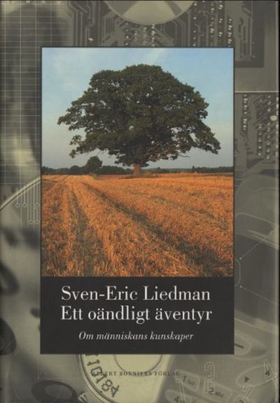 ETT OÄNDLIGT ÄVENTYR. Om människans kunskaper.