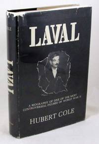 Laval: A Biography