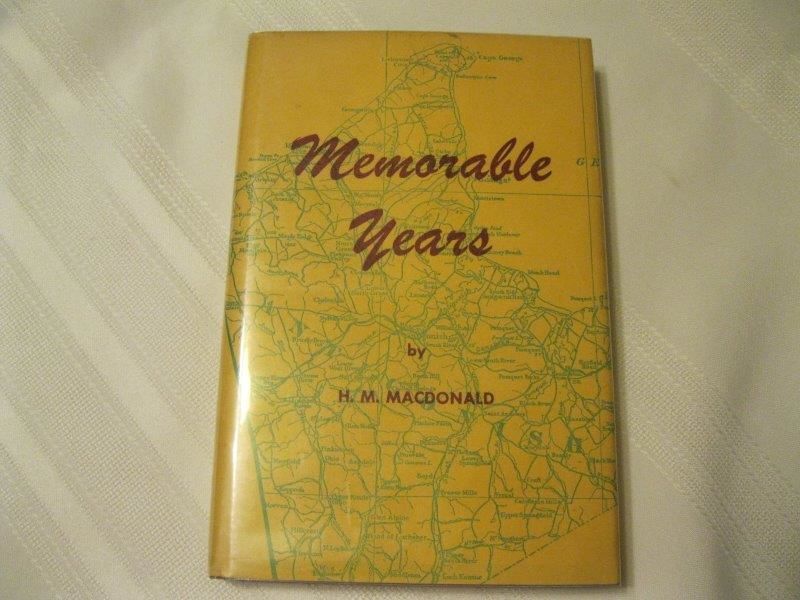 Memorable Years in the History of Antigonish A Century of Education in