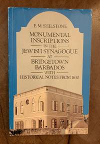 cover of Monumental Inscriptions in the Jewish Synagogue at Bridgetown Barbados With Historical Notes from 1630