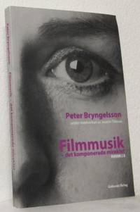 Filmmusik. Det komponerade miraklet. Version 2.0.