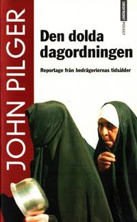 Den dolda dagordningen. Reportage från…