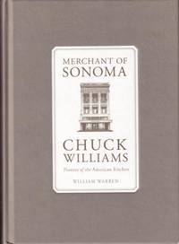 Merchant of Sonoma: Chuck Williams