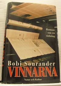 Vinnarna. Roman om en tidning.
