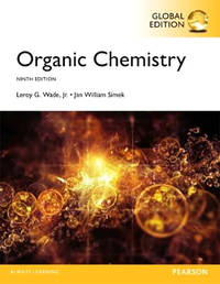 Organic Chemistry, Global Edn 9th Edition by Jan Simek, Leroy Wade - 2016