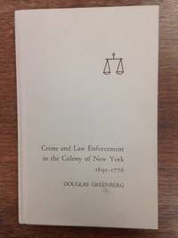 image of Crime and Law Enforcement in the Colony of New York 1691-1776