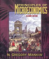 Principles of Microeconomics by Mankiw