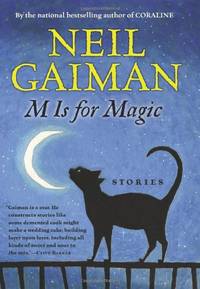 M Is for Magic by Gaiman, Neil