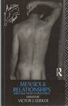 Men, Sex and Relationships Writings From Achilles Heel