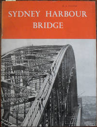 cover of Sydney Harbour Bridge: An Account of the Design and Construction of This Famous Bridge with Some Reflections on Other Arch Bridges