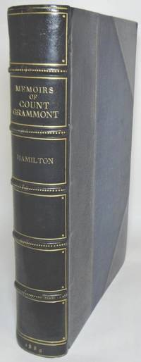 MEMOIRS OF COUNT GRAMMONT. Edited, and with notes, by Sir Walter Scott. With a Portrait of the Author and Thirty-Three Etchings by L. Boisson on India Paper from Original Compositions, by C. Delort