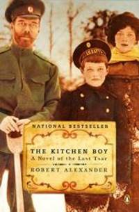 image of The Kitchen Boy: A Novel of the Last Tsar