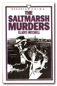 The Saltmarsh Murders by Mitchell, Gladys - 1984