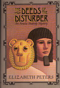 THE DEEDS OF THE DISTURBER by PETERS, Elizabeth - 1988