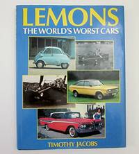 Lemons: The World&#039;s Worst Cars by Jacobs, Timothy