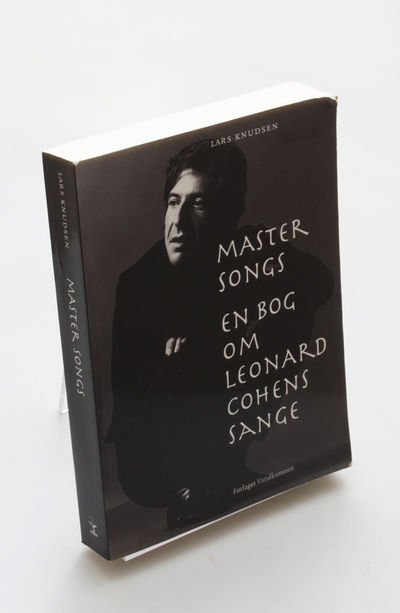 Master Songs - En bog om Leonard Cohens sange.