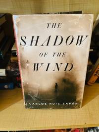 The Shadow of the Wind by Carlos Ruiz Zafon